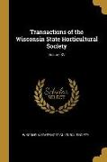 Transactions of the Wisconsin State Horticultural Society, Volume XV