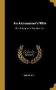 An Astronomer's Wife: The Biography of Angeline Hall