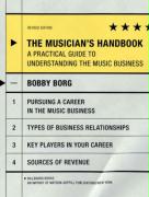 The Musician's Handbook: A Practical Guide to Understanding the Music Business