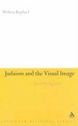 Judaism and the Visual Image