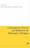 Contemporary Practice and Method in the Philosophy of Religion