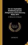 Der 20. September. Erzählung Aus Der Belagerung Und Eroberung ROMs 1870: Erzählung Aus Der Belageru