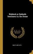 Kiddush or Sabbath Sentiment in the Home