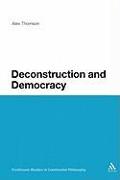 Deconstruction and Democracy: Derrida's Politics of Friendship