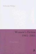 Women's Fiction 1945-2005: Writing Romance