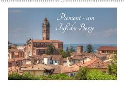 Piemont - am Fuß der Berge (Wandkalender 2020 DIN A2 quer)