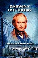 Darwin's Lost Theory