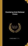 Clontraf an Irish National Drama