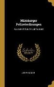 Nürnberger Polizeiordnungen: Aus Dem XIII Bis XV Jahrhundert