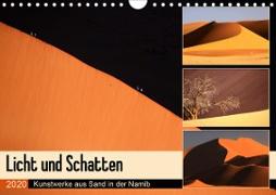 Licht und Schatten - Kunstwerke aus Sand in der Namib (Wandkalender 2020 DIN A4 quer)