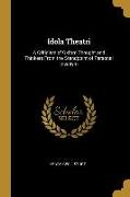 Idola Theatri: A Criticism of Oxford Thought and Thinkers from the Standpoint of Personal Idealism