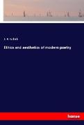 Ethics and aesthetics of modern poetry