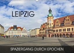 Leipzig - Spaziergang durch Epochen (Wandkalender 2020 DIN A2 quer)