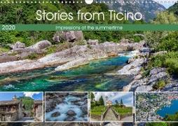Stories from Ticino (Wall Calendar 2020 DIN A3 Landscape)