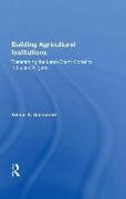 Building Agricultural Institutions