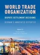 Wto Dispute Settlement Decisions: Bernan's Annotated Reporter: Decisions Reported: 25 March 2011 - 31 March 2011