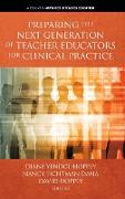 Preparing the Next Generation of Teacher Educators for Clinical Practice (hc)