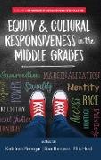 Equity & Cultural Responsiveness in the Middle Grades