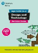 Pearson REVISE AQA GCSE (9-1) Design and Technology Revision Guide : For 2024 and 2025 assessments and exams - incl. free online edition (REVISE AQA GCSE Design and Technology 2017)