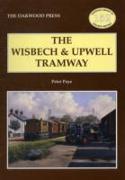 The Wisbech and Upwell Tramway