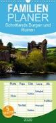 Schottlands Burgen und Ruinen - Familienplaner hoch (Wandkalender 2020 , 21 cm x 45 cm, hoch)