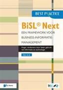 Bisl Next - Een Framework Voor Business-Informatiemanagement 2de Druk: Hoger Rendement Door Beter Gebruik Van Informatie En Technologie