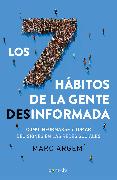 Los 7 Hábitos de la Gente Desinformada / 7 Habits of Misinformed People