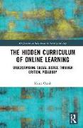 The Hidden Curriculum of Online Learning