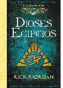 Dioses Egipcios: La Guía Oficial de Las Crónicas de Kane / Brooklyn House Magician's Manual