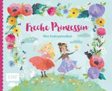 Freche Prinzessin – Mein Kindergartenalbum