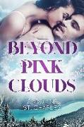 Beyond Pink Clouds