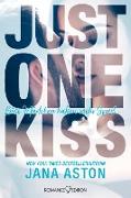 Just One Kiss: Böse Mädchen haben mehr Spaß