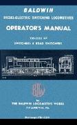 Baldwin Diesel-Electric Switching Locomotives Operator's Manual