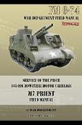 Service of the Piece 105-MM Howitzer Motor Carriage M7 Priest Field Manual