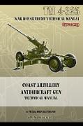 Coast Artillery Antiaircraft Gun Technical Manual