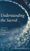 Understanding the Sacred