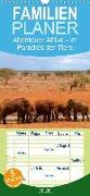 Abenteuer Afrika - Im Paradies der Tiere - Familienplaner hoch (Wandkalender 2020 , 21 cm x 45 cm, hoch)