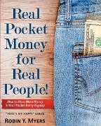 Real Pocket Money for Real People: How to have more money in your pocket on payday