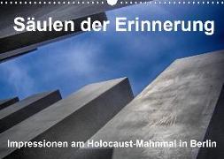 Säulen der Erinnerung. Impressionen am Holocaust-Mahnmal in Berlin (Wandkalender 2020 DIN A3 quer)