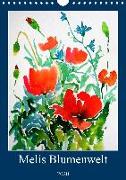Melis Blumenwelt (Wandkalender 2020 DIN A4 hoch)