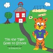 Tim the Tiger Goes to School