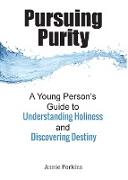 Pursuing Purity