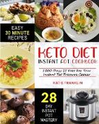 Keto Diet Instant Pot Cookbook: 1000 Days Of Keto For Your Instant Pot Pressure Cooker