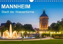 Mannheim - Stadt der Wassertürme (Wandkalender 2020 DIN A4 quer)