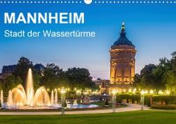 Mannheim - Stadt der Wassertürme (Wandkalender 2020 DIN A3 quer)