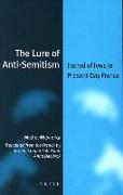 The Lure of Anti-Semitism
