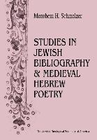 Studies in Jewish Bibliography and Medieval Hebrew Poetry