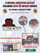 Quirky Advent Calendars ((A special Christmas advent calendar with 25 advent houses - All you need to celebrate advent): An alternative special Christ