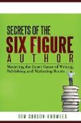Secrets of the Six-Figure Author