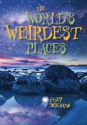 Reading Planet KS2 - The World's Weirdest Places - Level 8: Supernova (Red+ band)